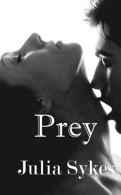 Prey (An Impossible Series Short Story) 1