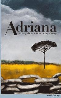 bokomslag Adriana: A story about modern-day slavery