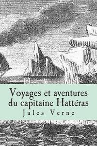 bokomslag Voyages et aventures du capitaine Hatteras