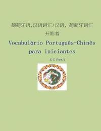 bokomslag Vocabulario Português-Chinês Para Iniciantes