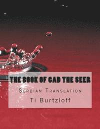bokomslag The Book of Gad the Seer: Serbian Translation