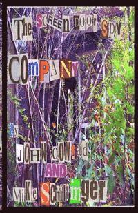 John Conrad, Mike Schillinger - The Screen Door Spy Company, Häftad