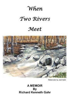 bokomslag When Two Rivers Meet