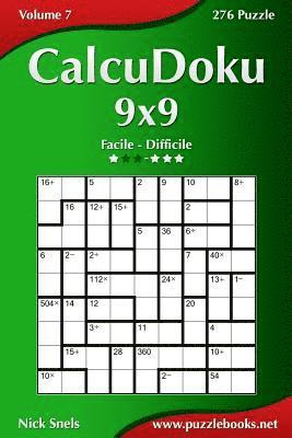 bokomslag CalcuDoku 9x9 - Da Facile a Difficile - Volume 7 - 276 Puzzle