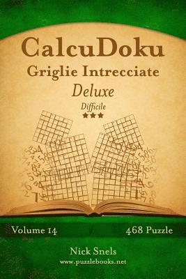 CalcuDoku Griglie Intrecciate Deluxe - Difficile - Volume 14 - 468 Puzzle 1