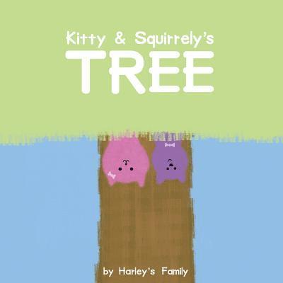 Kitty & Squirrely's Tree 1