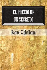 bokomslag El precio de un secreto: una novela