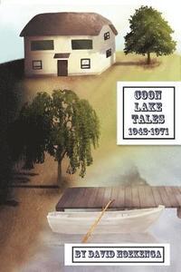 bokomslag Coon Lake Tales: 1942-1971