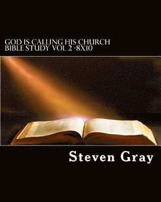 bokomslag God is calling His Church: bible study vol 2-8x10