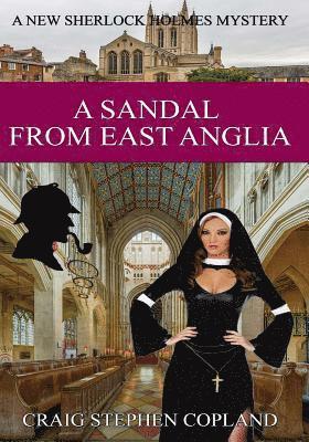 Craig Stephen Copland - A Sandal from East Anglia - Large Print: A New Sherlock Holmes Mystery, Häftad
