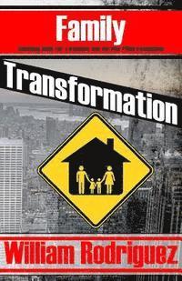 Family Transformation: Coaching book for a dynamic and service filled evangelism 1