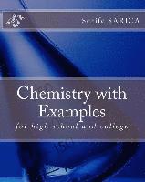 bokomslag Chemistry with Examples: For High School and College