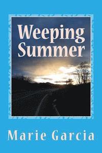 bokomslag Weeping Summer: a poetry collection