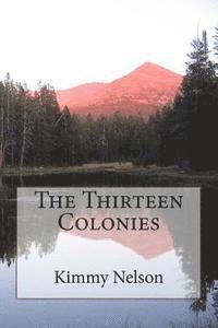 bokomslag The Thirteen Colonies