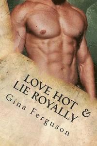 bokomslag Love Hot & Lie Royally