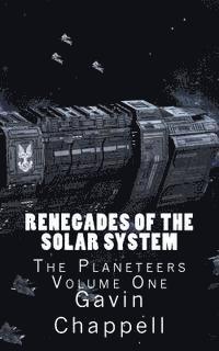 bokomslag Renegades of the Solar System