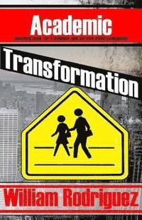 bokomslag Academic Transformation: Coaching book for a dynamic and service filled evangelism