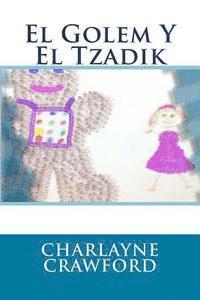 Charlayne Crawford - El Golem & El Tzadik, Häftad
