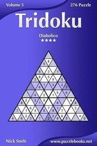 bokomslag Tridoku - Diabolico - Volume 5 - 276 Puzzle