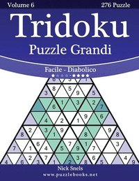 bokomslag Tridoku Puzzle Grandi - Da Facile a Diabolico - Volume 6 - 276 Puzzle