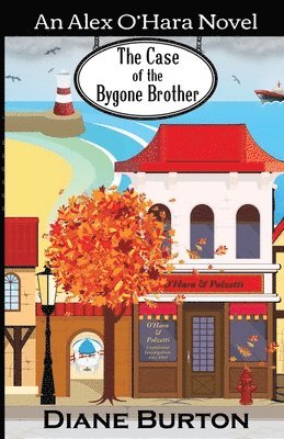 The Case of the Bygone Brother: An Alex O'Hara Novel 1