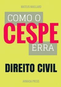 bokomslag Como o Cespe erra: Direito Civil