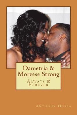 bokomslag Dametria & Moreese Strong: Always & Forever