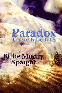 Paradox: True or False Tales 1