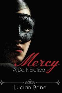 bokomslag Mercy: A Dark Erotica