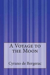 bokomslag A Voyage to the Moon
