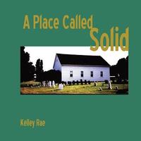 bokomslag A Place Called Solid: A Memoir