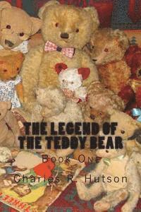 bokomslag The Legend of the Teddy Bear: Book One