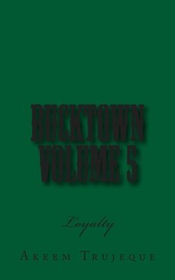 Bucktown volume 5: Loyalty 1