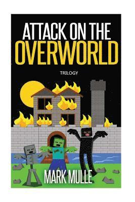 Mark Mulle - Attack on the Overworld Trilogy, Häftad