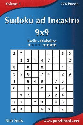 Sudoku ad Incastro 9x9 - Da Facile a Diabolico - Volume 1 - 276 Puzzle 1