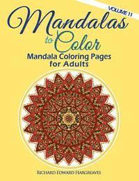 bokomslag Mandalas to Color - Mandala Coloring Pages for Adults