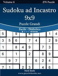 bokomslag Sudoku ad Incastro 9x9 Puzzle Grandi - Da Facile a Diabolico - Volume 6 - 276 Puzzle