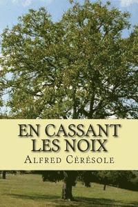 Alfred Ceresole - En cassant les noix, Häftad