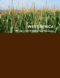 West Africa FY 2011-2015 Multi-Year Strategy 1