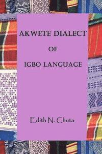 Edith Chuta - Akwete Dialect of Igbo Language, Häftad
