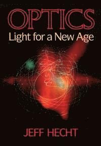 bokomslag Optics: Light for a New Age