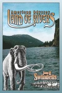 American Odyssey: Land of Rivers 1