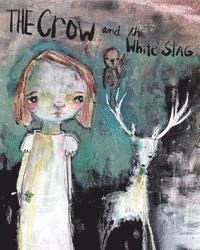 The Crow and the White Stag 1