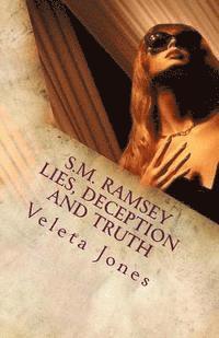 S.M. Ramsey: Lies, Deception, and Truth 1