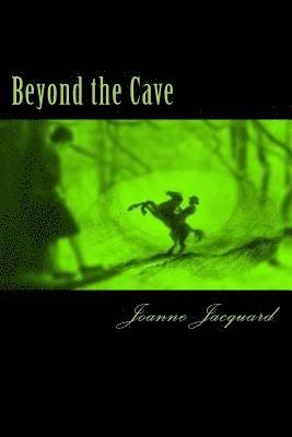 Beyond the Cave 1