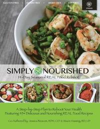 bokomslag Simply Nourished - Spring: 14-Day Seasonal REAL Food Reboot Spring