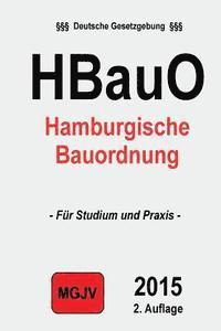 bokomslag Hamburgische Bauordnung: (HBauO)