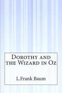 bokomslag Dorothy and the Wizard in Oz