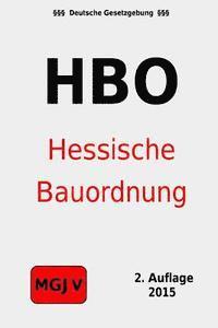 bokomslag Hessische Bauordnung: Hessische Bauordnung (HBO)