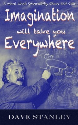 Dave Stanley - Imagination will take you everywhere, Häftad. Tillgänglighet: Lägg i varukorg